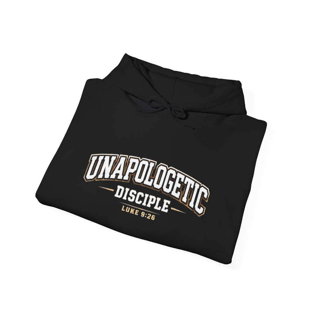 Not Ashamed Hoodie — "Unapologetic Disciple" Christian Faith Sweatshirt (Romans 1:16)