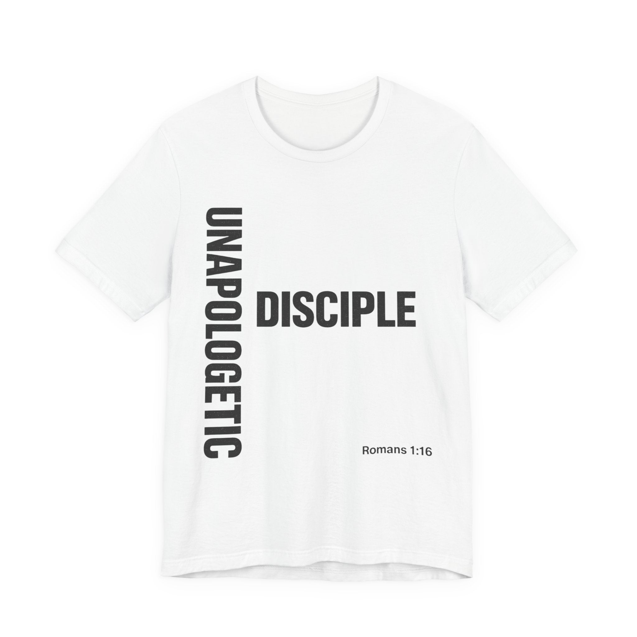 Disciple Tee — "Unapologetic" Christian T-Shirt (Romans 1:16)