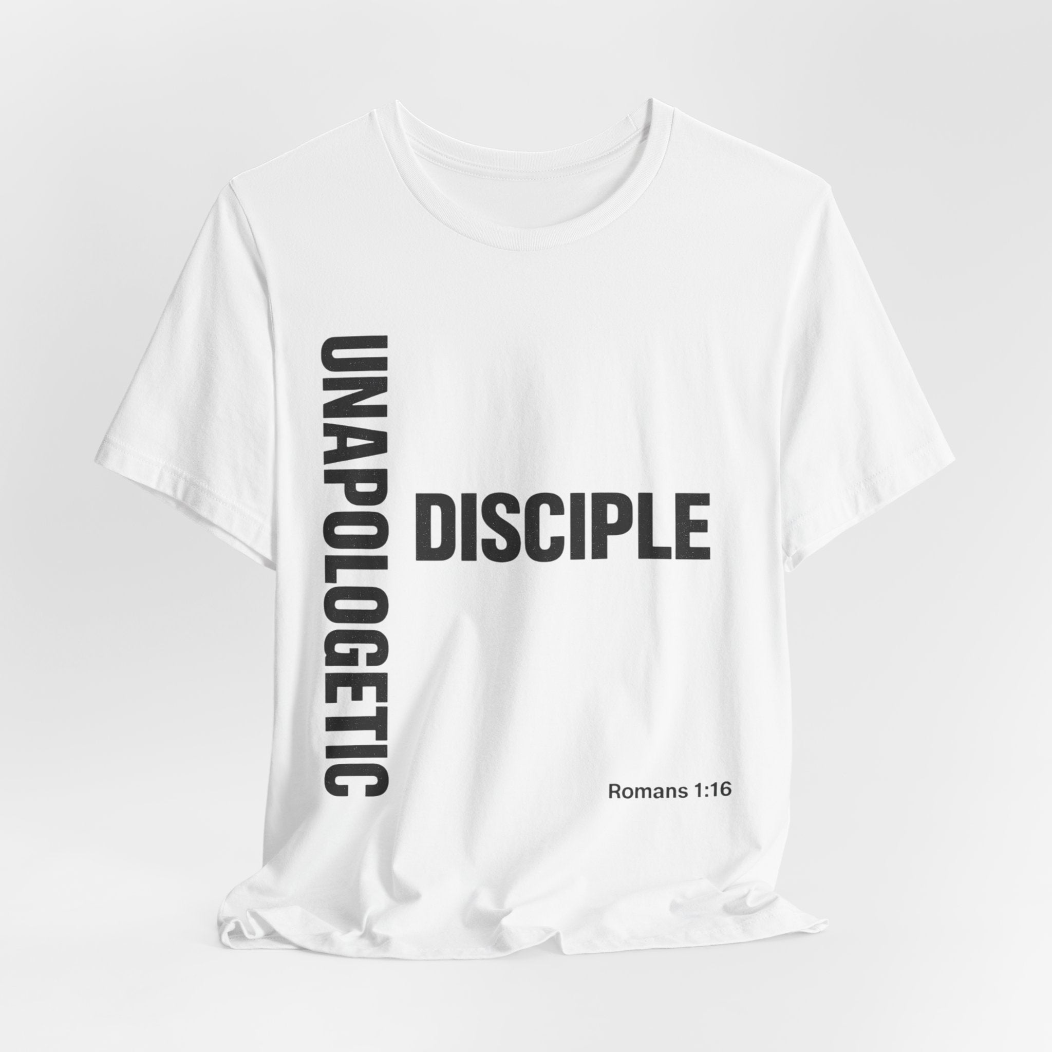 Disciple Tee — "Unapologetic" Christian T-Shirt (Romans 1:16)
