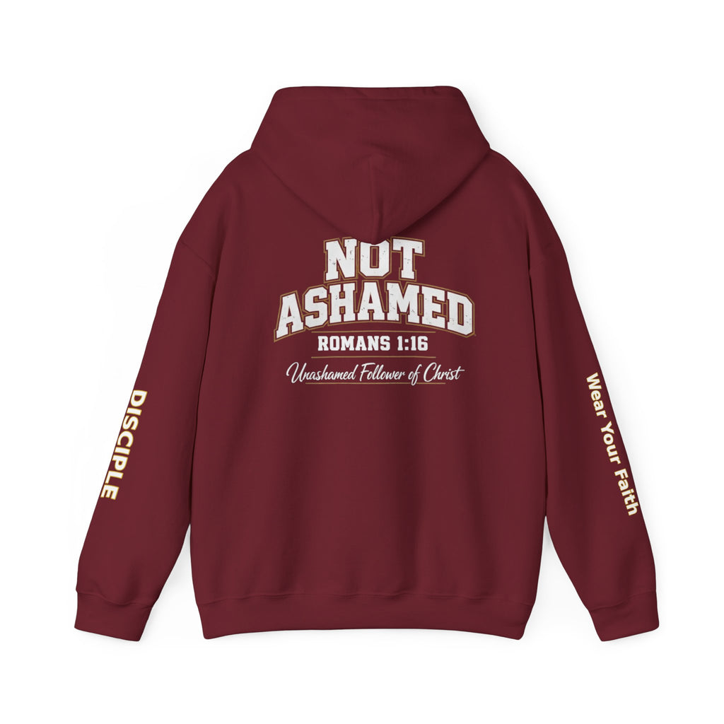 Not Ashamed Hoodie — "Unapologetic Disciple" Christian Faith Sweatshirt (Romans 1:16)