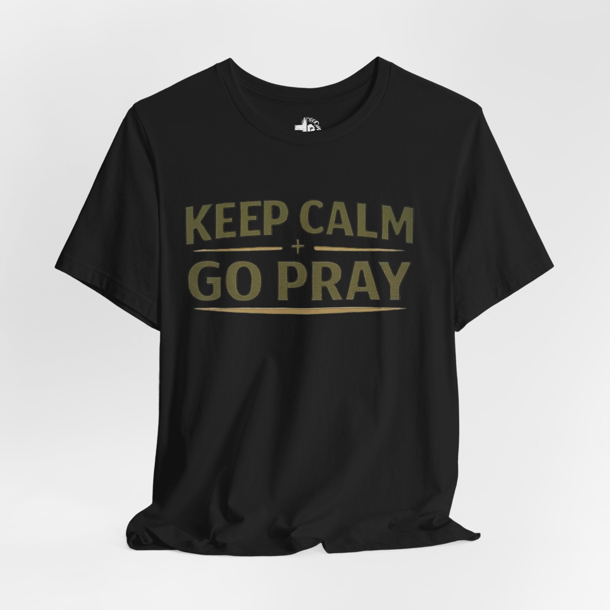 Keep Calm Go Pray T-Shirt