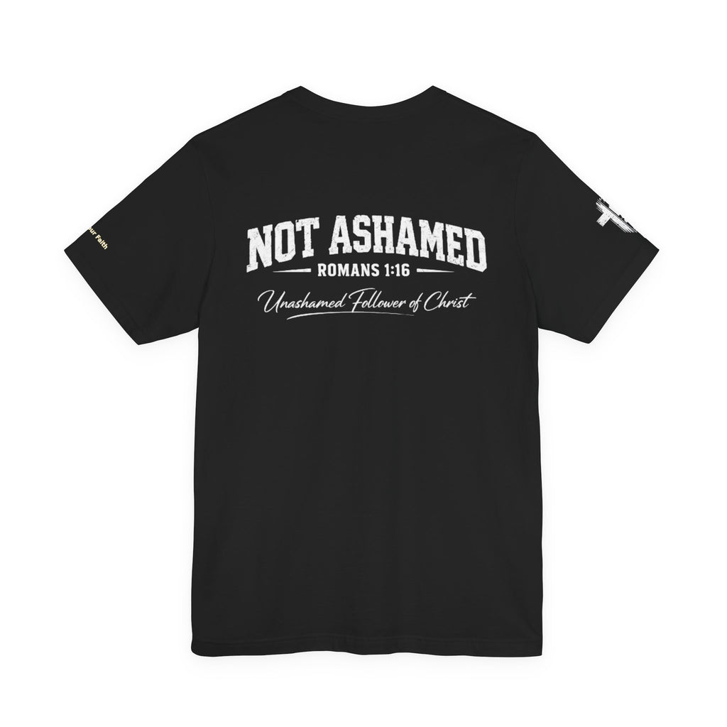 Unapologetic Disciple T‑Shirt — 'Not Ashamed' Christian Tee (Luke 9:26 / Romans 1:16)