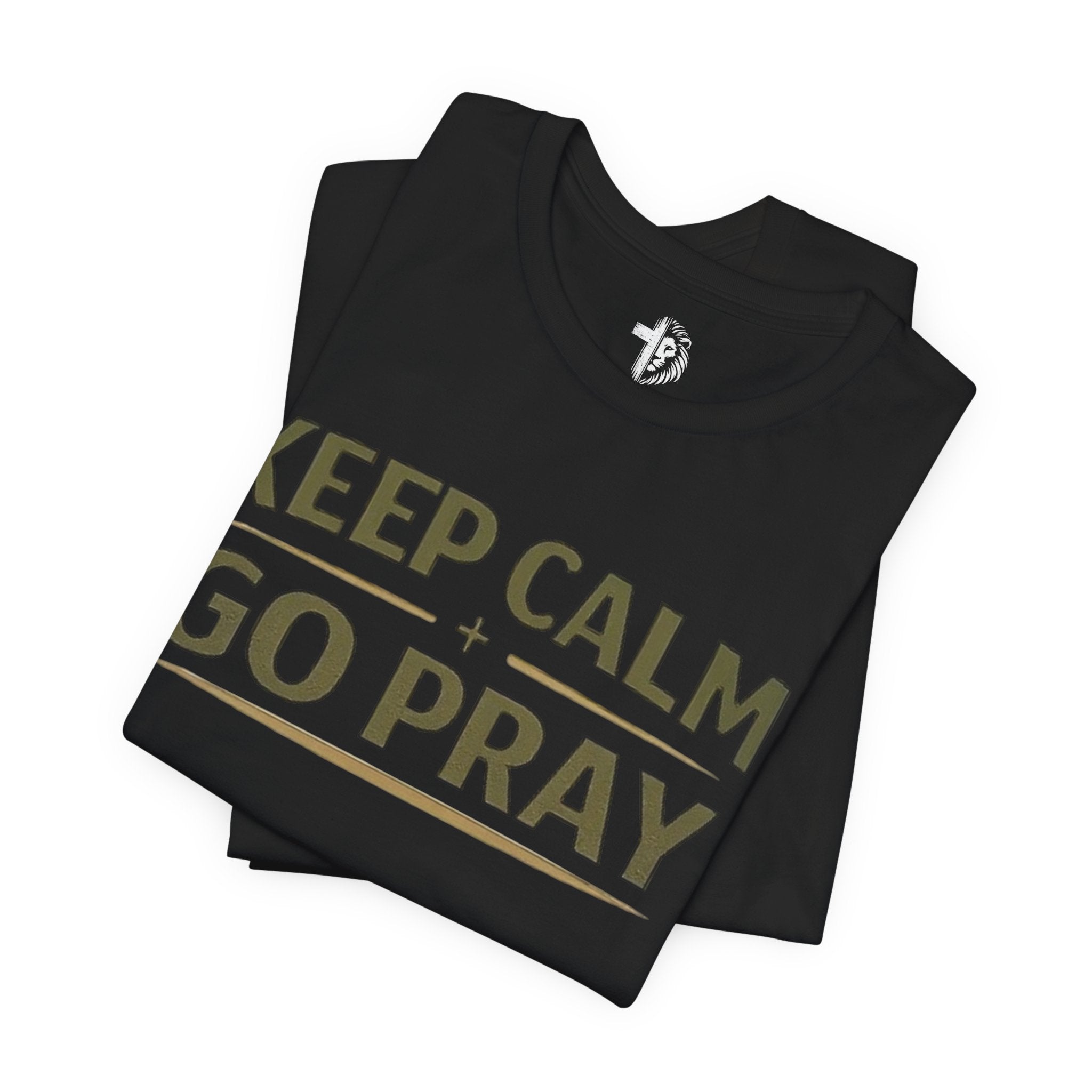 Keep Calm Go Pray T-Shirt
